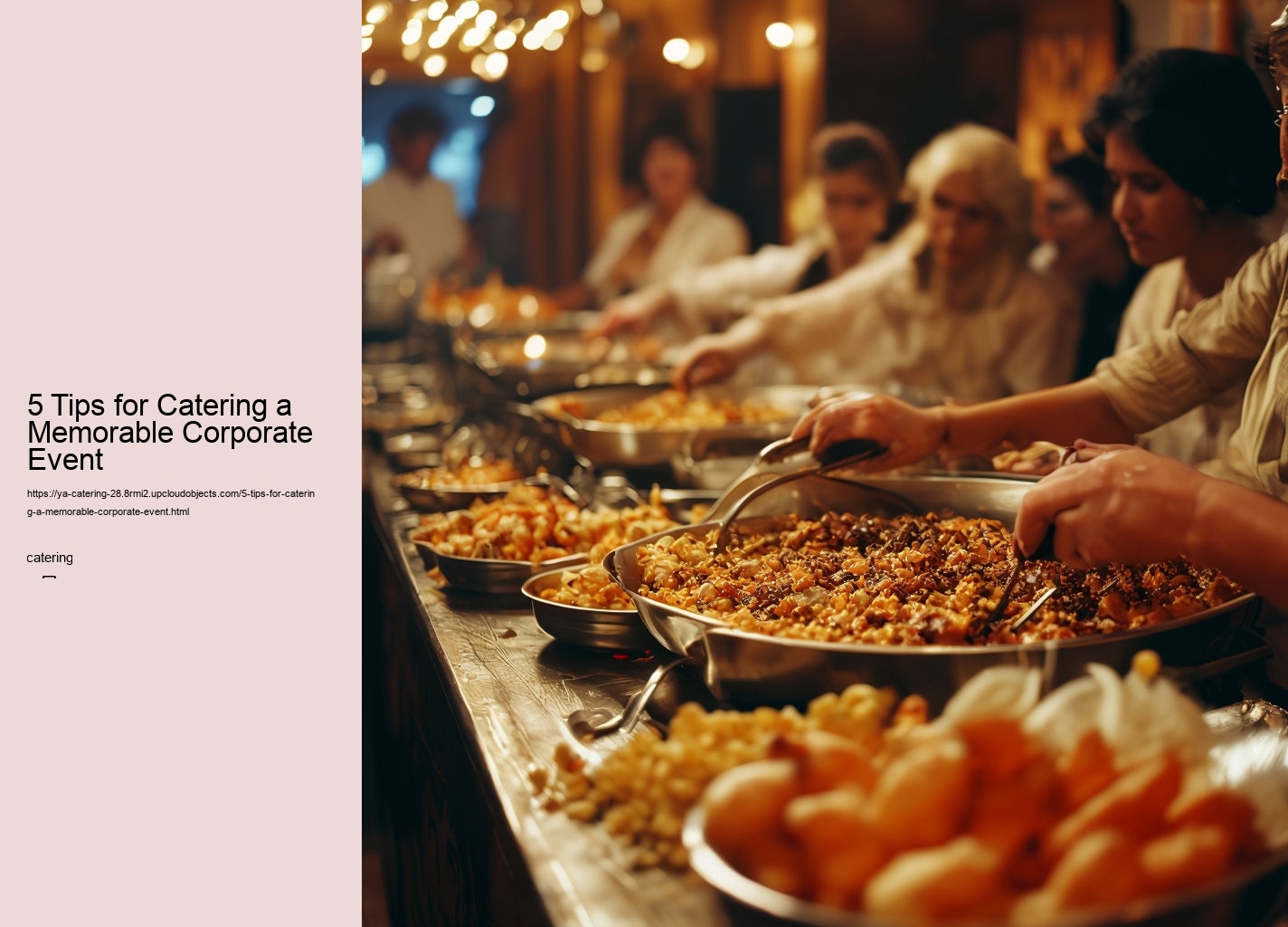 5 Tips for Catering a Memorable Corporate Event